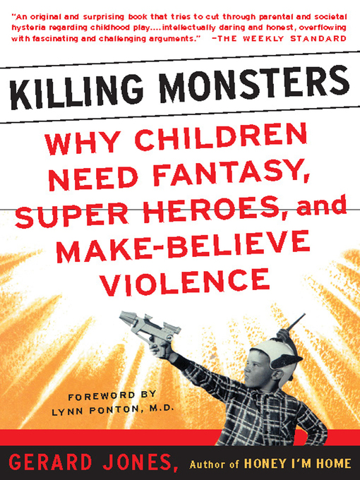 Title details for Killing Monsters by Gerard Jones - Available